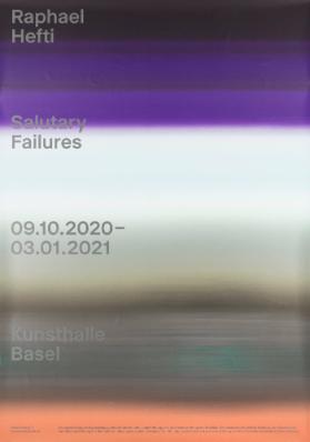 Raphael Hefti - Salutary Failures - Kunsthalle Basel