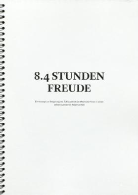 8.4 Stunden Freude