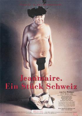 Jeanmaire. Ein Stück Schweiz - von Urs Widmer - Eine Theaterproduktion von Lukas Leuenberger