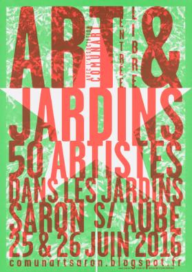 Art & Jardins - 50 artistes dans les jardins Saron s/Aube