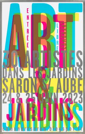 Art & Jardins - 30 artistes dans les jardins Saron s/Aube