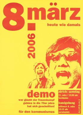 8. März - Heute wie damals - Demo - Wer glaubt, der Frauenkampf gehöre in die 70er Jahre hat sich geschnitten! Für den Kommunismus - Aufbau
