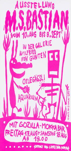 Ausstellung M.S. Bastian - In der Galerie Wilfried von Gunten - Oelgässli - Aquarium - Mit Gozilla-Mokkabar - Support von Cafe Bar Mokka