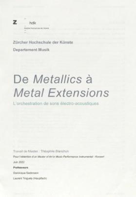 De Metallics à Metal Extensions