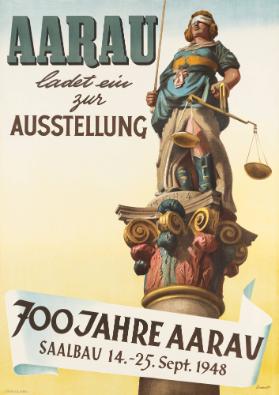Aarau ladet ein zur Ausstellung - 700 Jahre Aarau