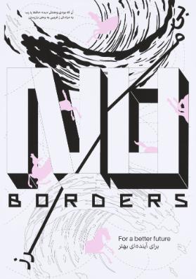 No Borders - For a Better Future - (in persischer Schrift)