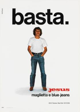 Basta. Jesus - Maglietta e blue-jeans