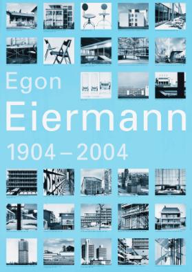 Egon Eiermann 1904 - 2004