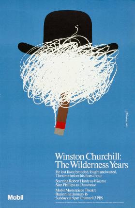 Winston Churchill: The Wilderness Years - He lost favor, brooded, fought and waited. The time before his finest hour - Mobil Masterpiece Theatre