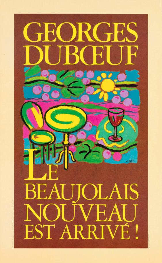 1988 - Georges Duboeuf - Le Beaujolais Nouveau est arrivé!
