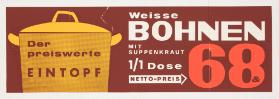 Der preiswerte Eintopf - Weisse Bohnen mit Suppenkraut - 1/1 Dose - Nettto-Preis - 68 &