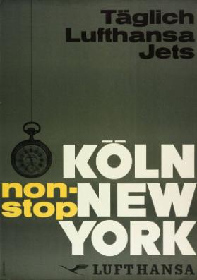täglich Lufthansa Jets - Köln New York non stop - Lufthansa