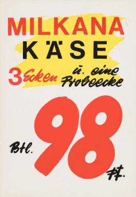 Milkana Käse - 3 Ecken u. eine Probecke - Btl. 98 Pf.