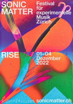 Sonic Matter - Festival für experimentelle Musik Zürich - Rise