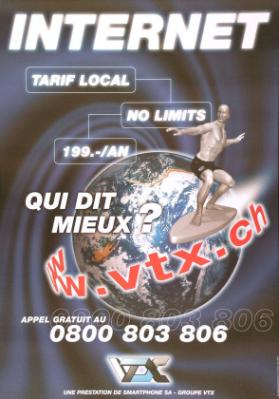 Internet - Tarif local - No limits - 199.-/an - Qui dit mieux? - www.vtx.ch - appel gratuit au 0800 803 806