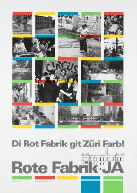 Di Rot Fabrik git Züri Farb! Rote Fabrik - Ja