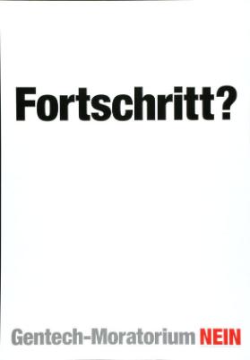 Fortschritt? - Gentech-Moratorium Nein