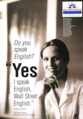 Do you speak English? "Yes, I speak English, Wall Street English." - The Wall Street Institute