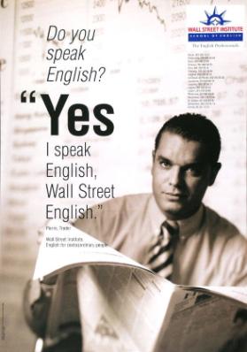 Do you speak English? "Yes, I speak English, Wall Street English." - The Wall Street Institute