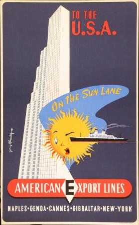 To the USA - on the Sun Lane - American Export Lines - Naples-Genoa-Cannes-Gibraltar (...)