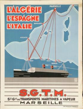 L'Algerie - L'Espagne - L'Italie - S.G.T.M. - Ste Gle de Transports Maritimes à Vapeur