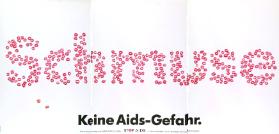 Schmuse - Keine Aids-Gefahr. Eine Präventionskampagne der Aids-Hilfe Schweiz.