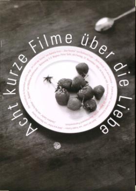 Acht kurze Filme über die Liebe