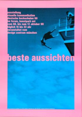 Beste Aussichten - Ausstellung - Visuelle Kommunikation - Deutsche Hochschulen 99