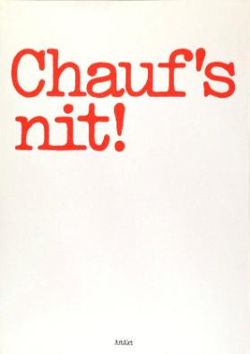 Chauf's nit!