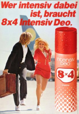 Wer intensiv dabei ist, braucht 8x4 Intensiv Deo.