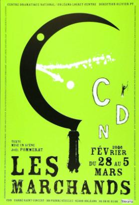 Centre Dramatique National / Orléans-Loiret-Centre - Direction Olivier Py - Les marchands - Texte - Mise en scène - Joël Pommerat - CDN