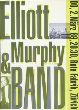 Elliott Murphy & Band - Do, 2. März 89, 20.30, Rote Fabrik, Zürich