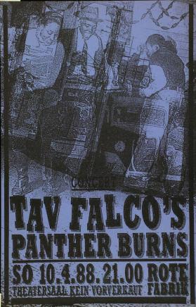 Concert - Tav Falco's Panther burns - So 10.4.88 - 21.00 - Rote Fabrik