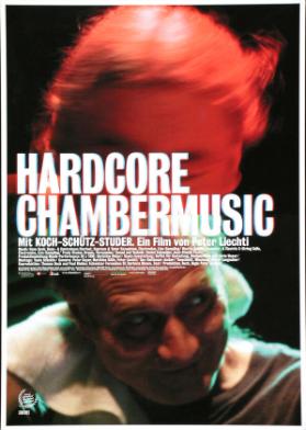 Hardcore Chambermusic - Mit Koch-Schütz-Studer. Ein Film von Peter Liechti