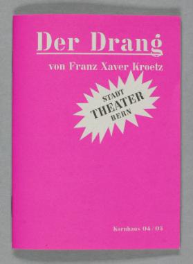 Der Drang von Franz Xaver Kroetz