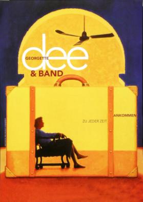 Georgette Dee & Band - Zu jeder Zeit - Ankommen