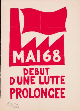Pariser Mai 68: Plakate aus dem  Atelier Populaire und Umfeld