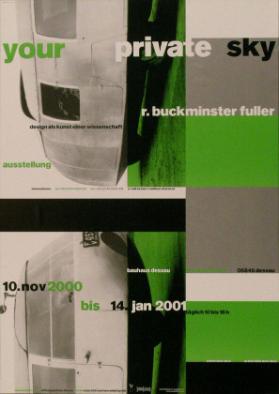 Your private sky - R. Buckminster Fuller - Design als Kunst einer Wissenschaft - Ausstellung - Bauhaus Dessau