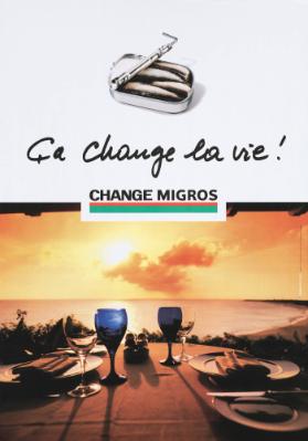 Ça change la vie! - Change Migros