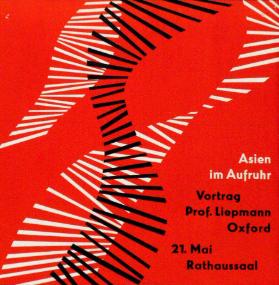 Asien im Aufruhr - Vortrag Prof. Liepmann Oxford