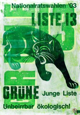 Nationalratswahlen '03 - Liste 13 - Grüne - Junge Liste - Unbeirrbar ökologisch!