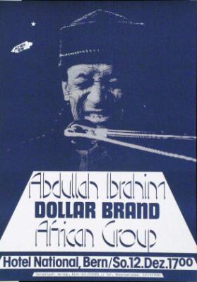 Abdullah Ibrahim - Dollar Brand - African Group - Hotel National, Bern/So. 12. Dez.