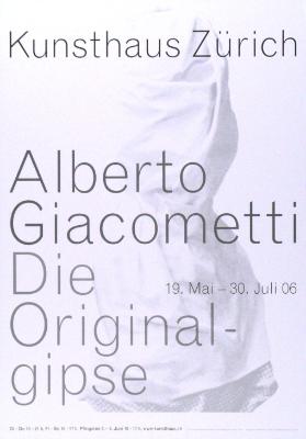 Kunsthaus Zürich - Alberto Giacometti - Die Originalgipse - 19. Mai - 30. Juli 06