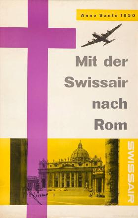 Anno Santo 1950 - Mit der Swissair nach Rom