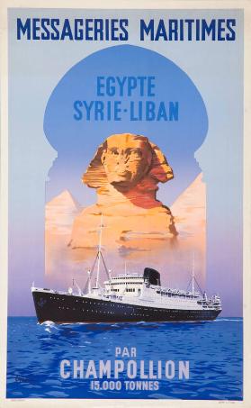 Messageries Maritimes - Egypte - Syrie-Liban - par Champollion - 15.000 Tonnes