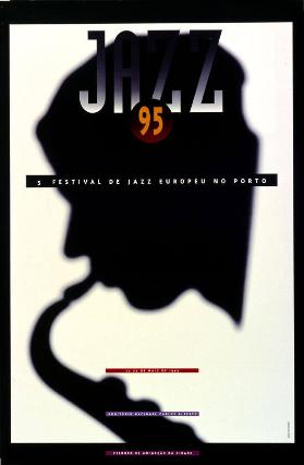 Jazz 95 - 5. Festival de Jazz Europeu de Porto - Auditório Nacional Carlos Alberto
