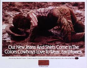 Our new jeans and shirts come in in the colors cowboys love to wear: Earthtones