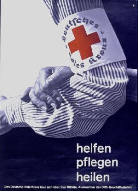 helfen - pflegen - heilen - Das Deutsche Rote Kreuz freut sich über Ihre Mithilfe. - Auskunft bei den DRK-Geschäftsstellen.