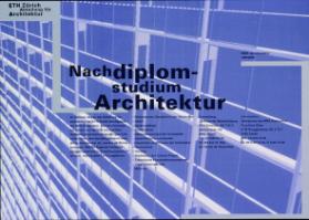 Nachdiplomstudium Architektur - ETH Zürich Abteilung für Architektur - NDS Architektur 1994/95 (...)