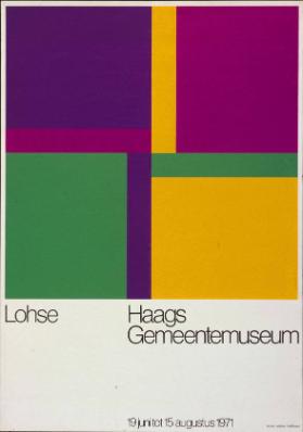Lohse - Haags Gemeentemuseum - 19 juni tot 15 augustus 1971
